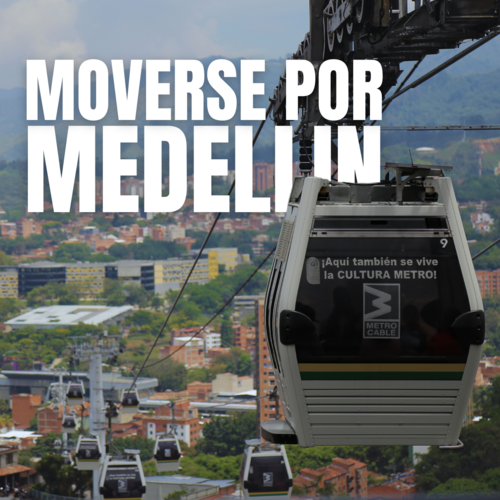 Imagen de Cómo Desplazarte en Medellín: Guía para Turistas y Primerizos